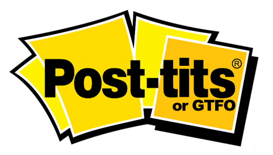 Post TITS or GTFO