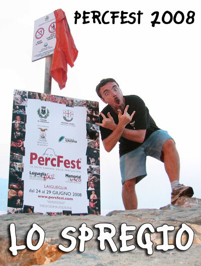 Percfest 2008 - LO SPREGIO