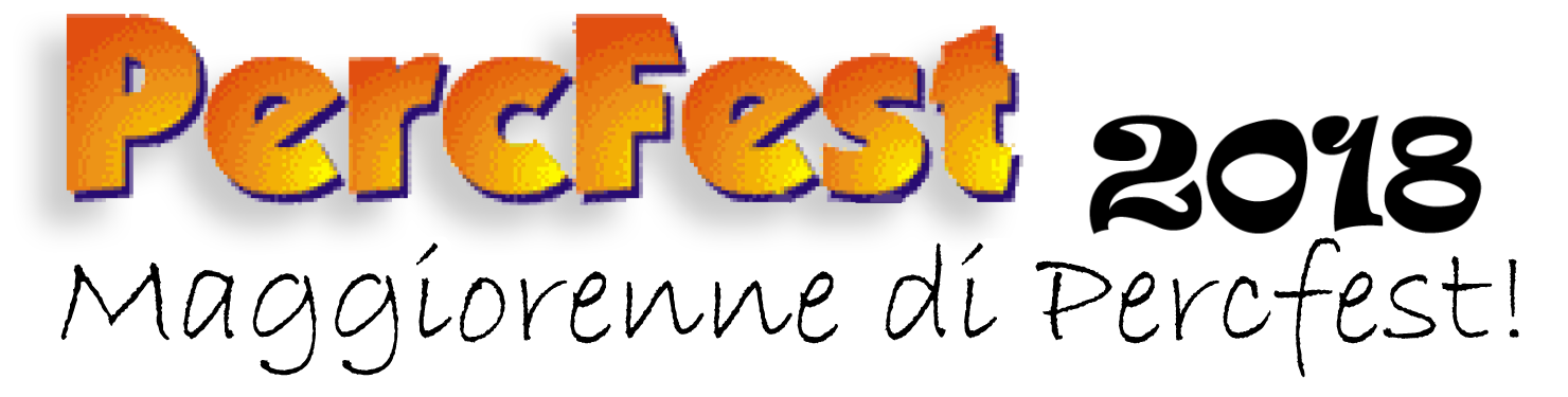 Percfest 2018 - Maggiorenne di PercFest