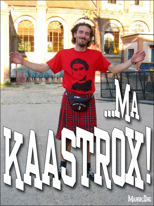 MA KAAAASTROX!