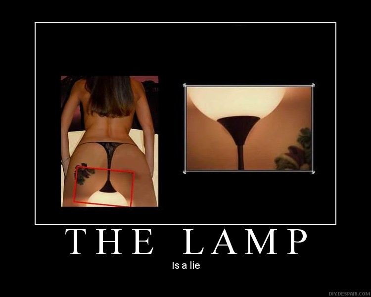 The Lamp is a lie