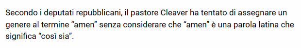 Secondo i deputati repubblicani, il pastore Cleaver ha tentato di assegnare un genere al termine amen senza considerare che amen è una parola latina che significa così sia.