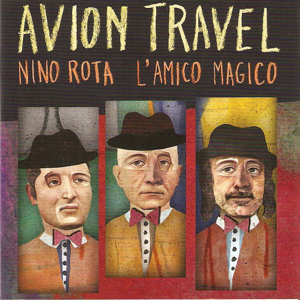 Avion Travel - Nino Rota - L´amico magico