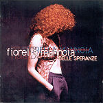 Fiorella Mannoia - Belle Speranze