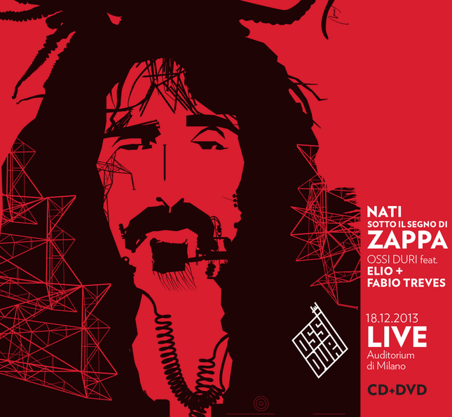 Nati sotto il segno di Zappa Nati sotto il segno di Zappa