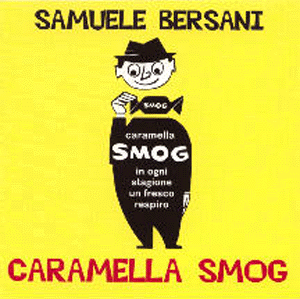 Samuele Bersani - Caramella smog