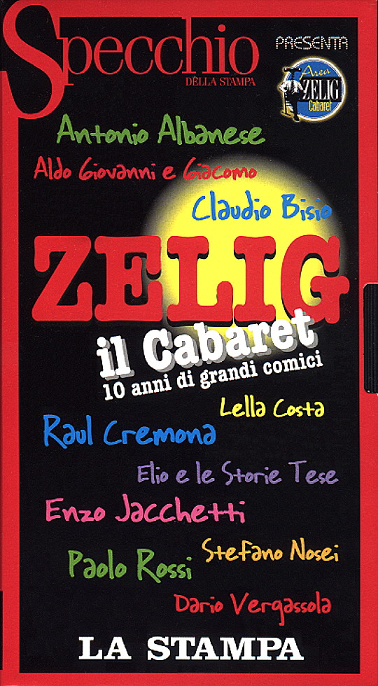 Zelig - il cabaret - 10 anni di grandi comici