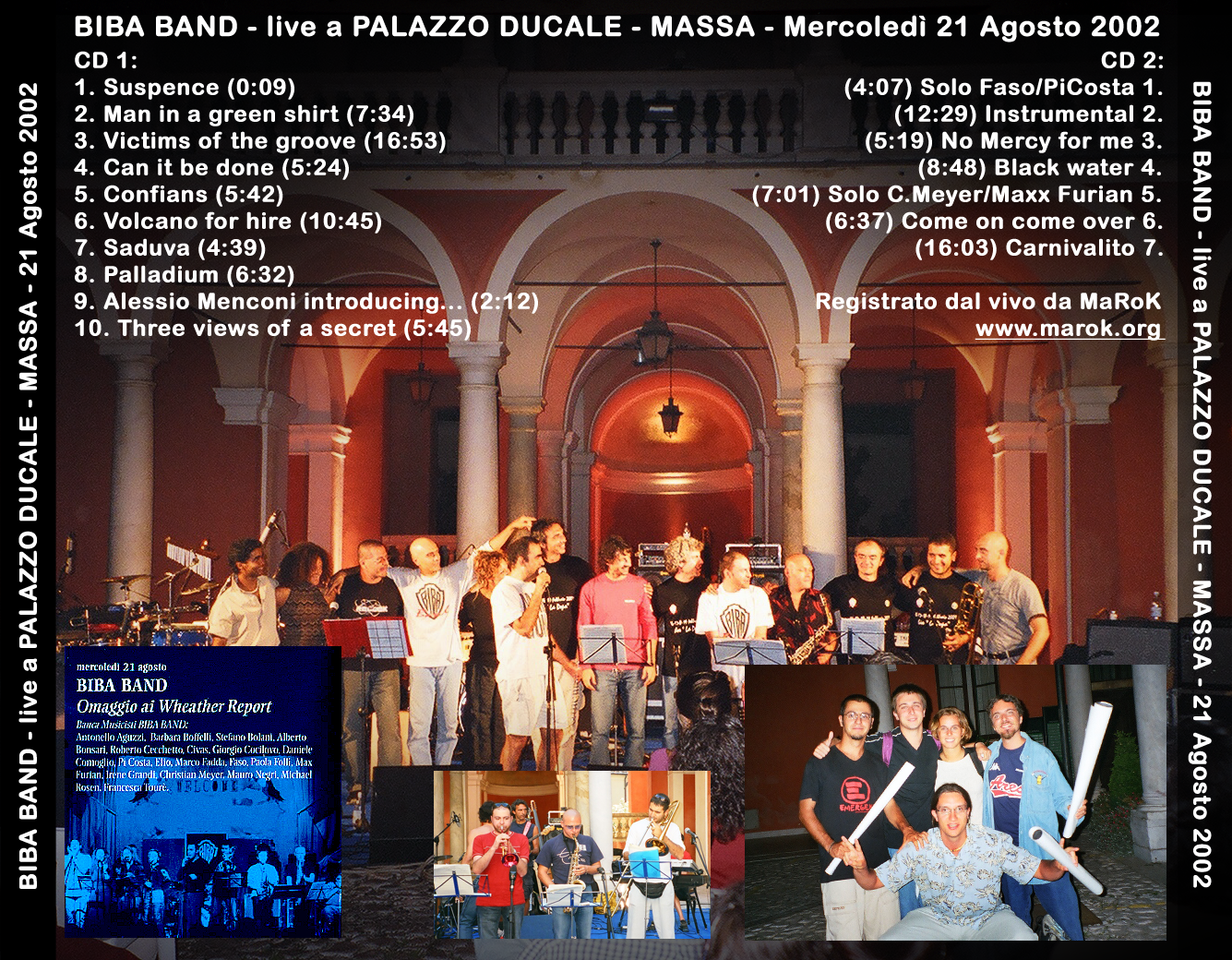 Biba Band - Live in Massa 21/8/2002 (retro) - clicca per ingrandire Biba Band - Live in Massa 21/8/2002 (retro)