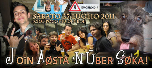 Sabato 23/7/2011: Join Aosta 'N Über Soka