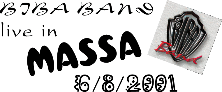 La Biba Band a Massa - 6/8/2001