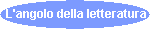 L'angolo della letteratura