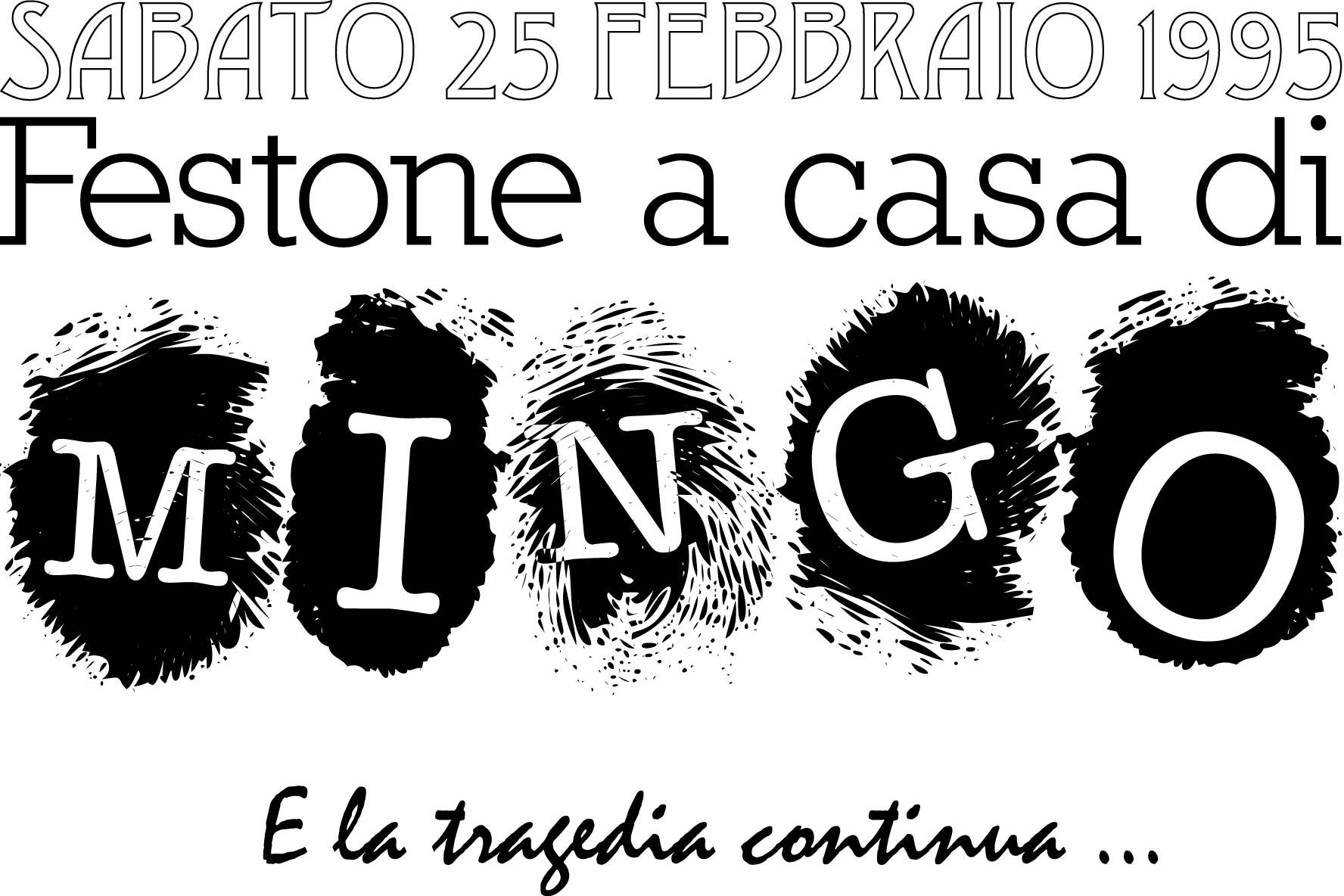 FESTONE A CASA DI MINGO - 25/2/1995