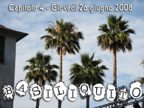 Capitolo 4 - Basiliquito Capitolo 4 - Basiliquito