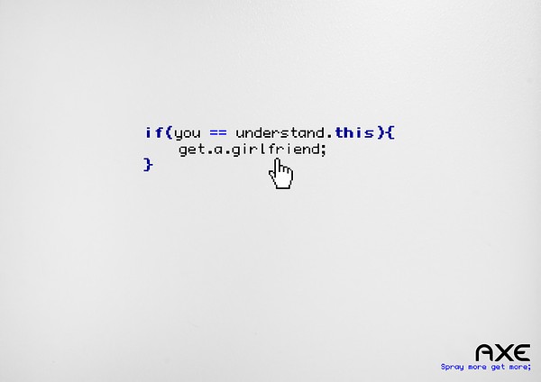 If you==understand.this {get.a.girlfriend}