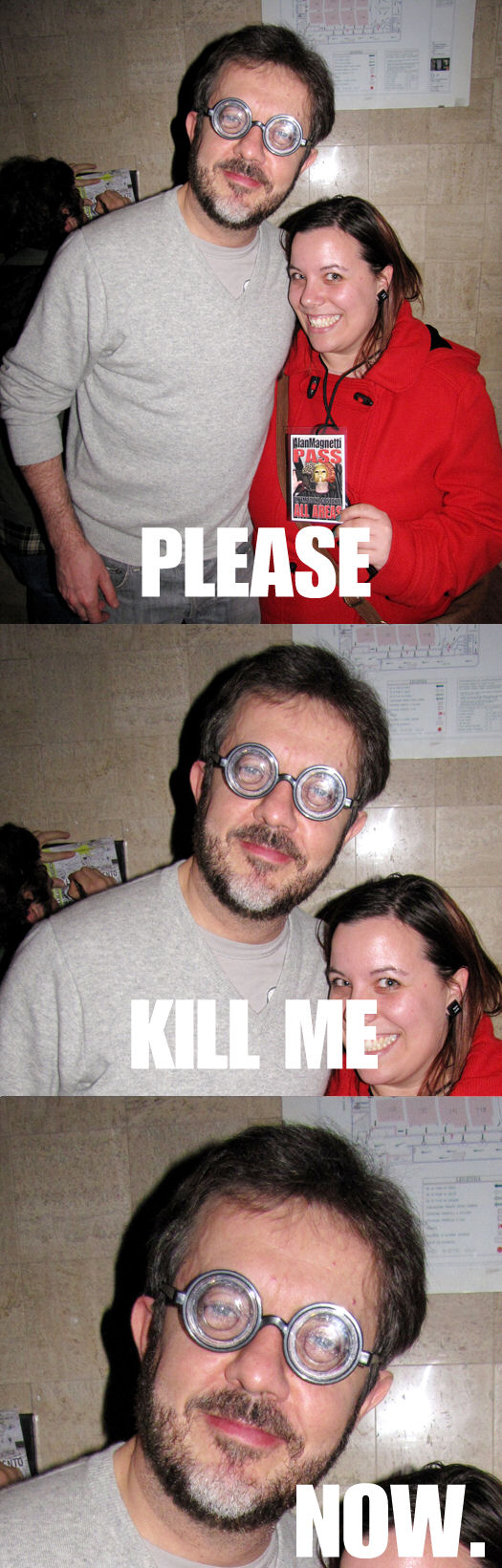Please kill me now