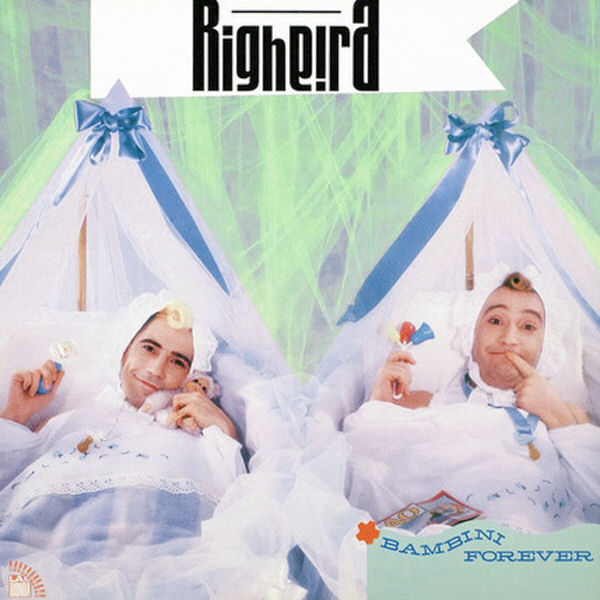 Righeira - Bambini Forever Righeira - Bambini Forever
