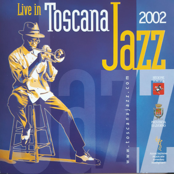 TOSCANA JAZZ 2002 TOSCANA JAZZ 2002