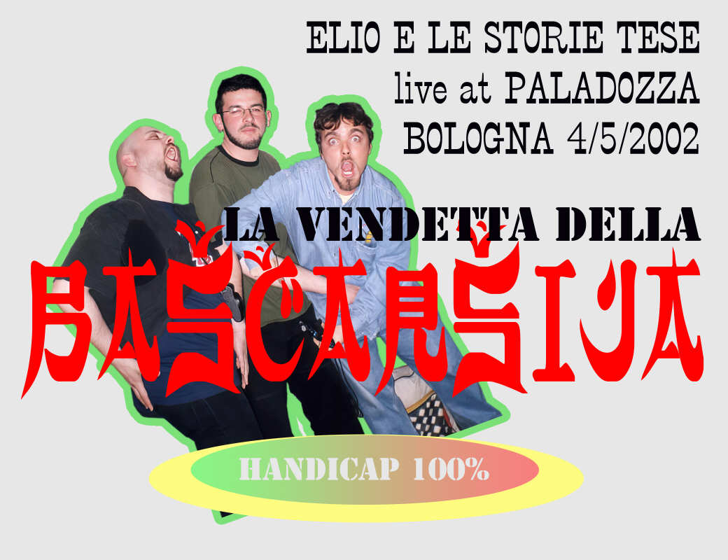 Elio e le Storie Tese live in Bologna 4/5/2002